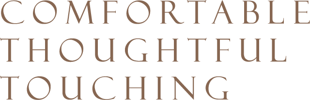 COMFORTABLE THOUGHTFUL TOUCHING